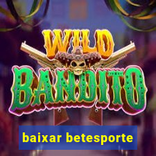 baixar betesporte